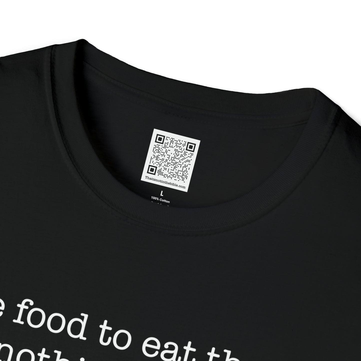Food to eat Softstyle T-Shirt