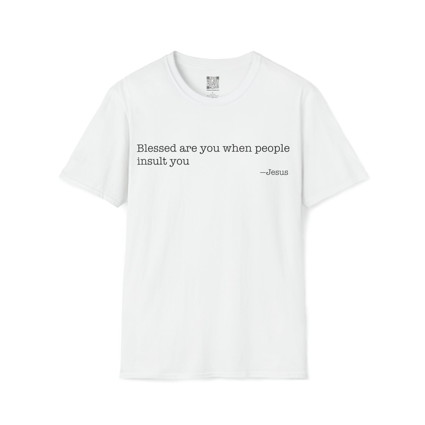 Blessed are insults Softstyle T-Shirt